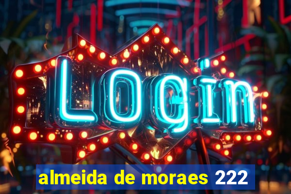 almeida de moraes 222