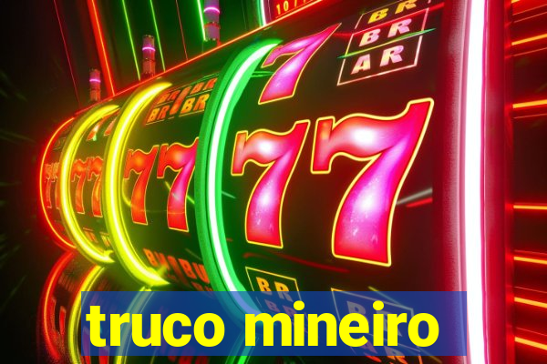 truco mineiro