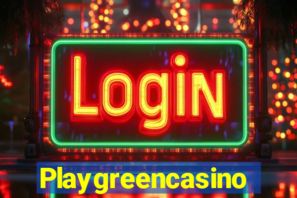 Playgreencasino