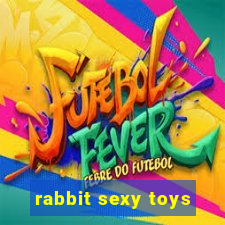 rabbit sexy toys