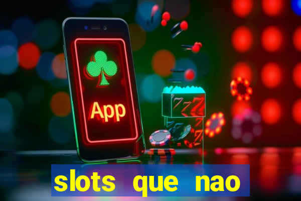 slots que nao precisa depositar