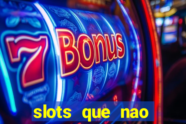 slots que nao precisa depositar