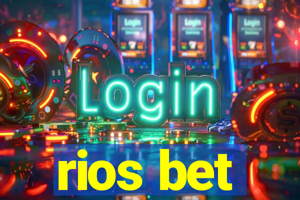 rios bet