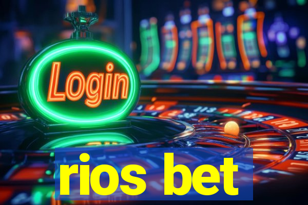 rios bet