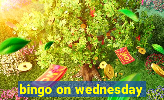 bingo on wednesday