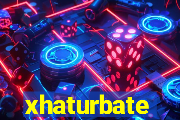 xhaturbate