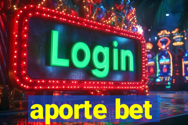 aporte bet