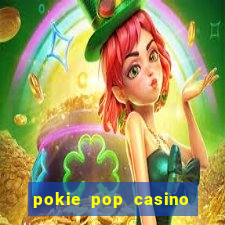 pokie pop casino sign up bonus