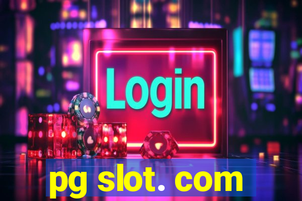 pg slot. com