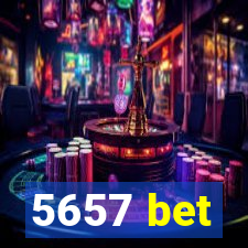 5657 bet