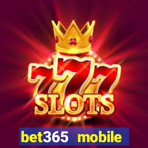 bet365 mobile casino login