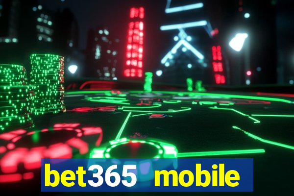 bet365 mobile casino login