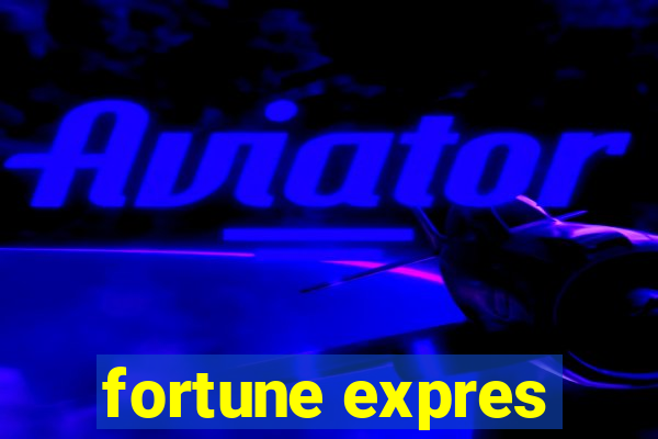 fortune expres