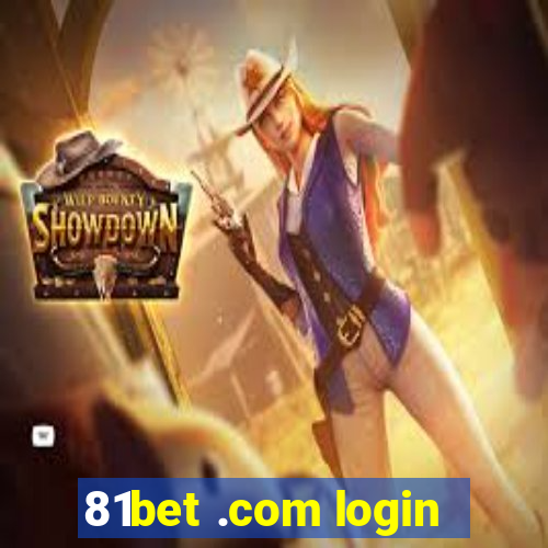 81bet .com login