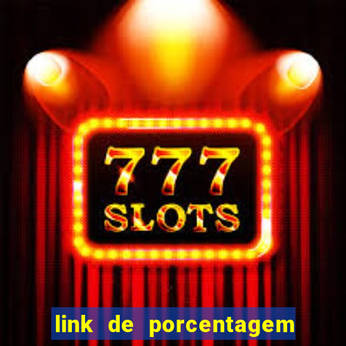 link de porcentagem dos slots