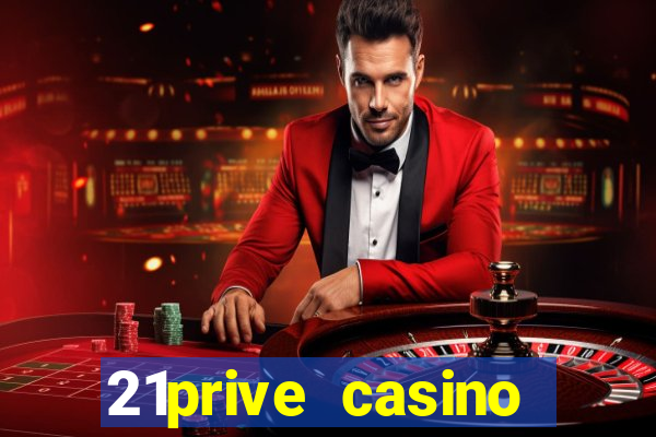 21prive casino bonus codes