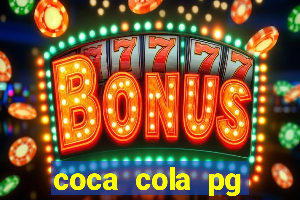 coca cola pg plataforma de jogos