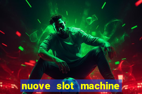 nuove slot machine gratis 2023