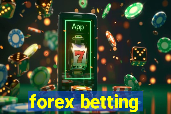 forex betting