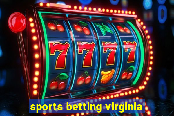 sports betting virginia