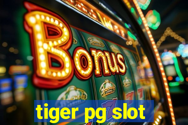 tiger pg slot