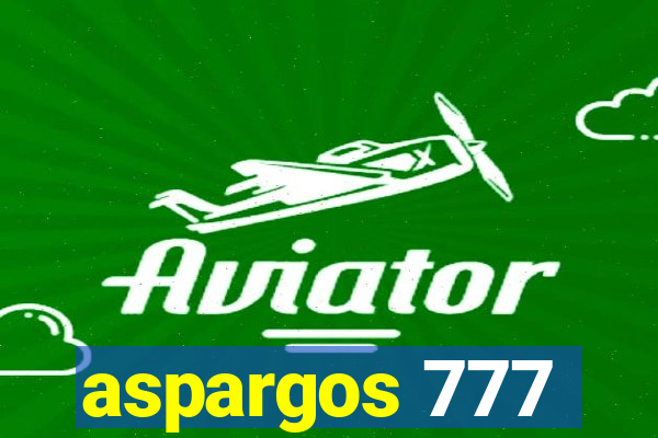 aspargos 777