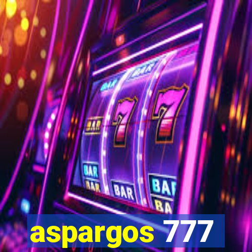 aspargos 777