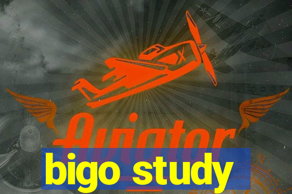 bigo study