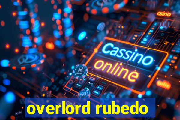 overlord rubedo