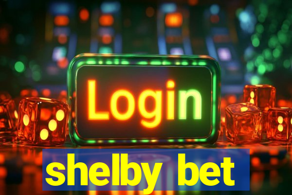 shelby bet