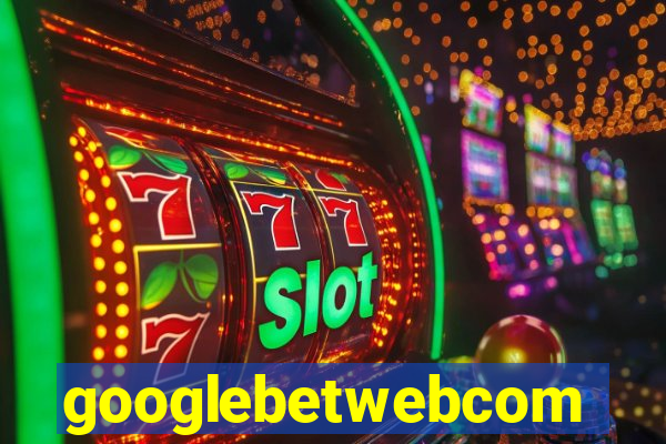 googlebetwebcom