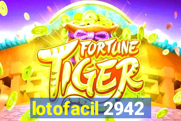 lotofacil 2942