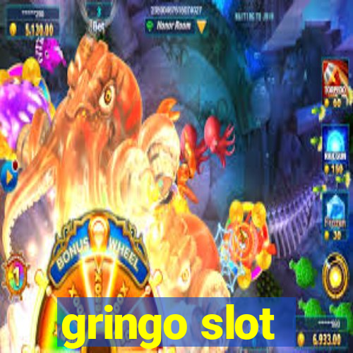 gringo slot