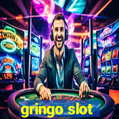 gringo slot