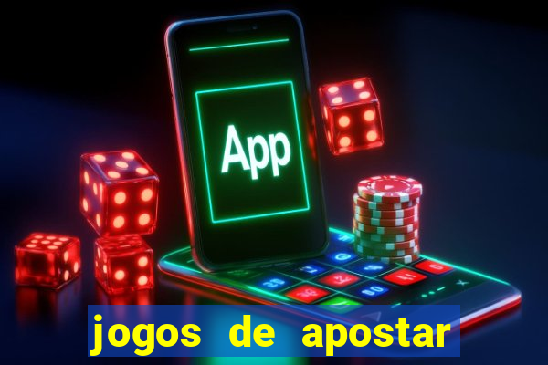 jogos de apostar dinheiro online