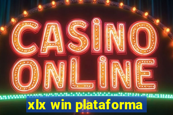 xlx win plataforma