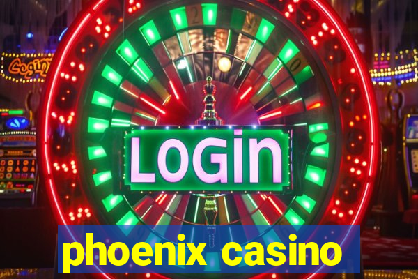 phoenix casino