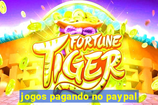 jogos pagando no paypal