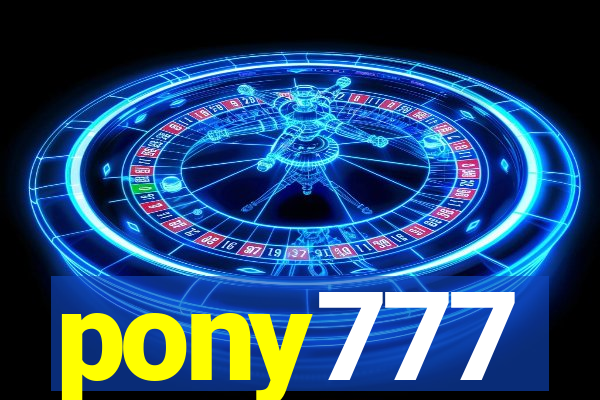 pony777