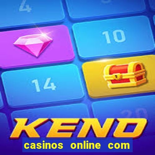 casinos online com bonus de registo