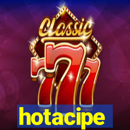 hotacipe