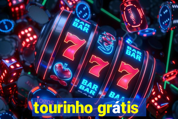 tourinho grátis