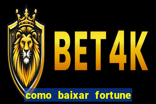 como baixar fortune tiger original