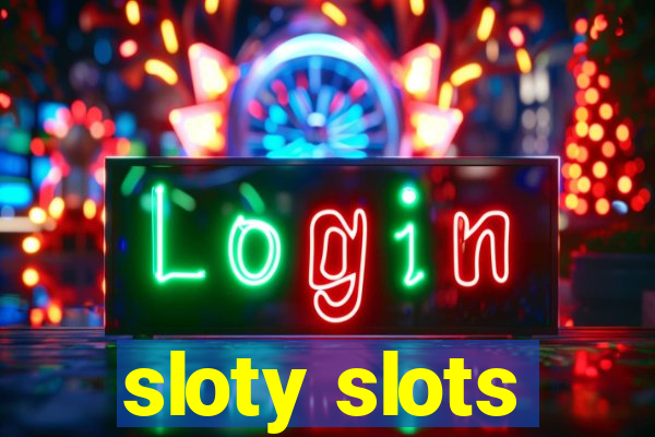 sloty slots