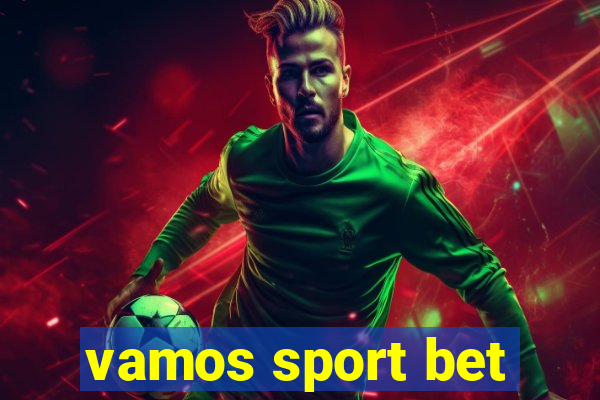 vamos sport bet