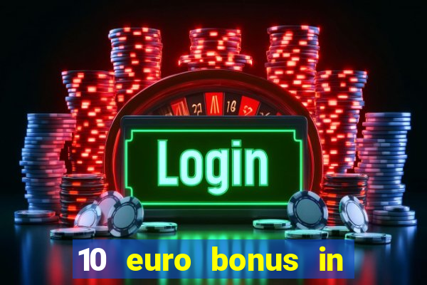 10 euro bonus in lucky casino