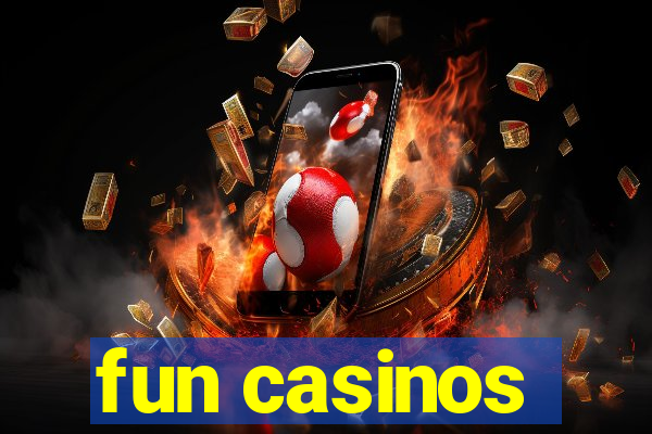 fun casinos