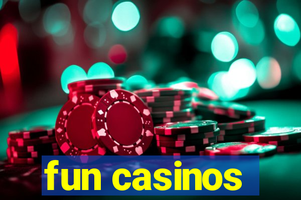 fun casinos