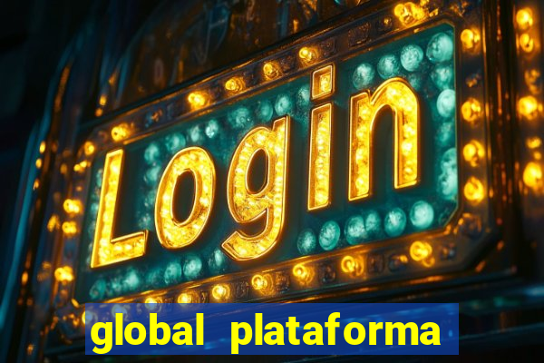 global plataforma de jogos