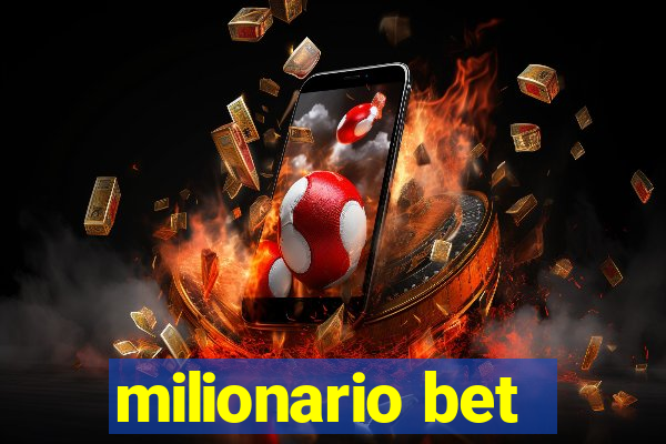 milionario bet